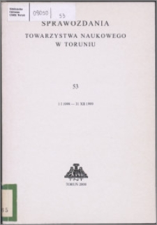 Sprawozdania Towarzystwa Naukowego w Toruniu 1999, nr 53