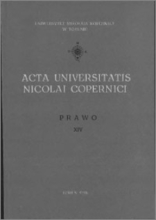 Acta Universitatis Nicolai Copernici. Nauki Humanistyczno-Społeczne. Prawo, z. 14 (75), 1976