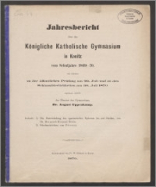Jahresbericht über das Königliche Katholische Gymnasium in Konitz vom Schuljahre 1869-1870