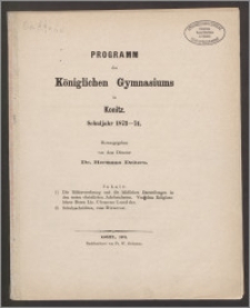 Programm des Königlichen Gymnasiums in Konitz Schuljahr 1873-1874