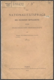 Die Nationalitätsfrage der polnische Bevölkerung unter preussischer Herrschschaft