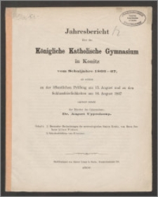 Jahresbericht über das Königliche Katholische Gymnasium in Konitz vom Schuljahre 1866-1867