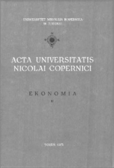 Acta Universitatis Nicolai Copernici. Nauki Humanistyczno-Społeczne. Ekonomia, z. 2 (55), 1973