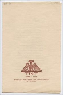 [Zaproszenie. Incipit] Towarzystwo Naukowe w Toruniu uprzejmie zaprasza na Doroczne Walne Zebranie Towarzystwa ...19 lutego 1975 roku