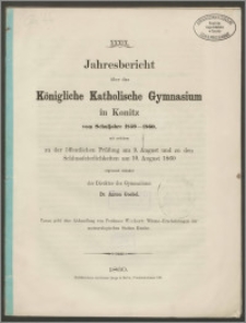XXXIX Jahresbericht über das Königliche Katholische Gymnasium in Konitz vom Schuljahre 1859-1860