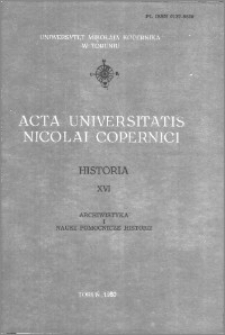 Acta Universitatis Nicolai Copernici. Nauki Humanistyczno-Społeczne. Historia, z. 16 (114), 1980