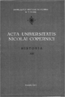 Acta Universitatis Nicolai Copernici. Nauki Humanistyczno-Społeczne. Historia, z. 13 (96), 1979