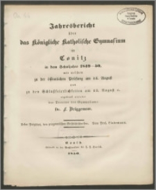 Jahresbericht über das Königliche Katholische Gymnasium in Conitz in dem Schuljahre 1849-1850