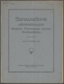 Sprawozdanie Administracyjne Wydziału Powiatowego Powiatu Grudziądzkiego za rok 1924