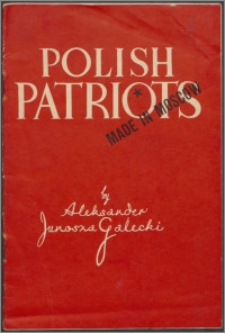 Polish patriots made in Moscow