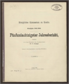Königliches Gymnasium zu Konitz. Schuljahr 1905/1906. Fünfundachtzigster Jahresbericht