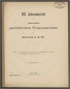 VII. Jahresbericht des vollberechtigten partitätischen Progymnasiums zu Schwetz a. d. W.
