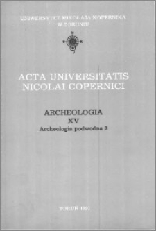 Acta Universitatis Nicolai Copernici. Nauki Humanistyczno-Społeczne. Archeologia, z. 15 (199), 1991