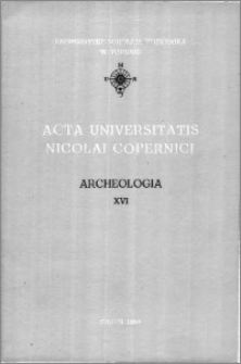 Acta Universitatis Nicolai Copernici. Nauki Humanistyczno-Społeczne. Archeologia
