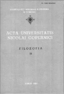 Acta Universitatis Nicolai Copernici. Nauki Humanistyczno-Społeczne. Filozofia, z. 9 (157), 1985