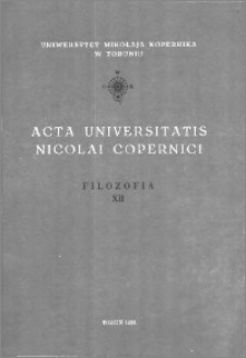 Acta Universitatis Nicolai Copernici. Nauki Humanistyczno-Społeczne. Filozofia, z. 12 (228), 1991