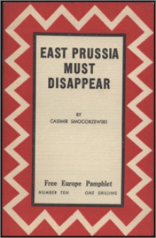 East Prussia must disappear
