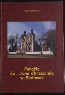 Parafia św. Jana Chrzciciela w Sadłowie