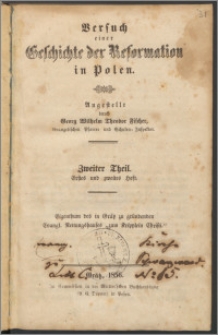 Versuch einer Geschichte der Reformation in Polen T. 2 , 1. u. 2. H.