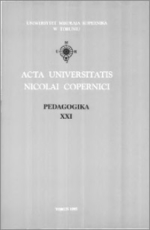 Acta Universitatis Nicolai Copernici. Nauki Humanistyczno-Społeczne. Pedagogika, z. 21 (294), 1995