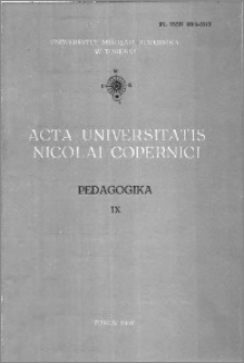 Acta Universitatis Nicolai Copernici. Nauki Humanistyczno-Społeczne. Pedagogika, z. 9 (127), 1982