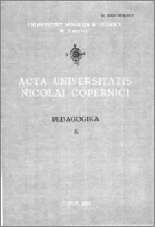 Acta Universitatis Nicolai Copernici. Nauki Humanistyczno-Społeczne. Pedagogika, z. 10 (140), 1983