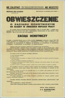 Obwieszczenie o zaciągu ochotniczym do służby w junackich hufcach pracy : Warszawa, w październiku 1937 r.