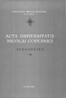 Acta Universitatis Nicolai Copernici. Nauki Humanistyczno-Społeczne. Pedagogika, z. 7 (98), 1978