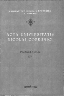 Acta Universitatis Nicolai Copernici. Nauki Humanistyczno-Społeczne. Pedagogika, z. 14 (194), 1990