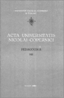 Acta Universitatis Nicolai Copernici. Nauki Humanistyczno-Społeczne. Pedagogika, z. 8 (107), 1980