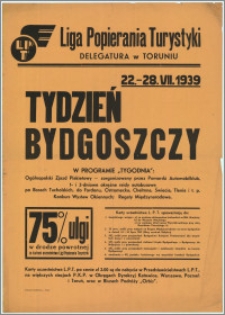 Liga Popierania Turystyki - Delegatura w Toruniu, Tydzień Bydgoszczy 22-28.VII.1939 r.