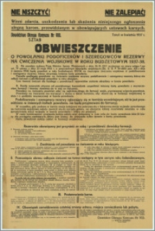 Obwieszczenie o powołaniu : podoficerów i szeregowców rezerwy na ćwiczenia wojskowe w roku budżetowym 1937-38, Toruń, kwiecień 1937 r.