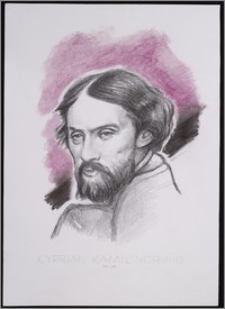 Cyprian Kamil Norwid 1821 - 1883. Z cyklu: "Portrety Czołowych Pisarzy"