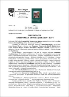 Biuletyn Koła Miłośników Dziejów Grudziądza 2004, Rok 2, nr 1(6) : Prezentacja Kalendarza Grudziądzkiego 2004