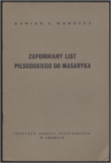 Zapomniany list Piłsudskiego do Masaryka
