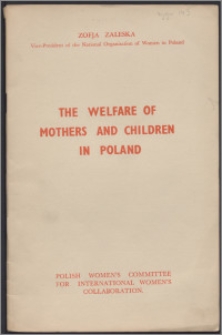 The welfare of mothers and children in Poland