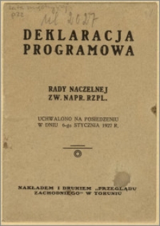 Deklaracja programowa Rady Naczelnej Zw. Napr. Rzpl. : Uchwalono na posiedzeniu w dniu 6-go stycznia 1927 r.