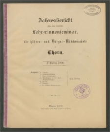 Jahresbericht über das städtische Lehrerinnenseminar, die höhere- und Bürger-Mädchenschule zu Thorn. Ostern 1890