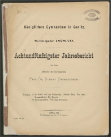 Königliches Gymnasium zu Conitz. Schuljahr 1878/79. Achtundfünfzigster Jahresbericht