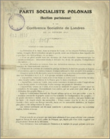 Parti Socialiste Polonais (Section parisienne) à la Conférence Socialiste de Londres du 14 Février 1915 : [Paris, le 12 Février 1915]