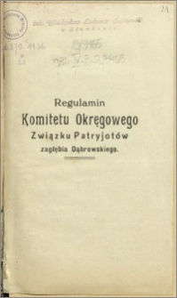 Regulamin Komitetu Okręgowego Związku Patryjotów zagłębia Dąbrowskiego