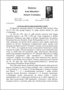 Biuletyn Koła Miłośników Dziejów Grudziądza 2006, Rok 4, nr 34(108): 16 Pułk Artylerii dawniej i dziś