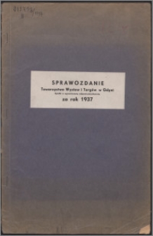 Sprawozdanie Towarzystwa Wystaw i Targów w Gdyni za Rok 1937