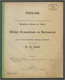 Programm, womit zu der auf Dienstag den 1. April 1884 angesetzten öffentlichen Prüfung der Schüler Königl. Gymnasium zu Bartenstein