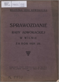 Sprawozdanie Rady Adwokackiej w Wilnie za Rok 1928-1929