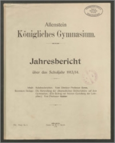 Allenstein Königliches Gymnasium. Jahresbericht über das Schuljahr 1913/14
