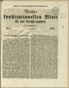 Deutsches konstitutionelles Blatt für das Grossherzogthum, 1848.04.25, nr 8