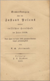 Bemerkungen über den Zustand Polens unter russischer Herrschaft im Jahre 1830