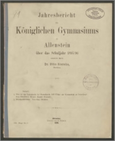 Jahresbericht des Königlichen Gymnasiums zu Allenstein über das Schuljahr 1895/96