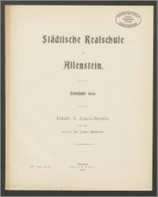 Städtische Realschule zu Allenstein. Schuljahr 1904